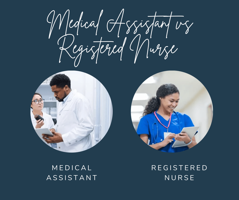 Medical Assistant Vs Registered Nurse Differences Explained