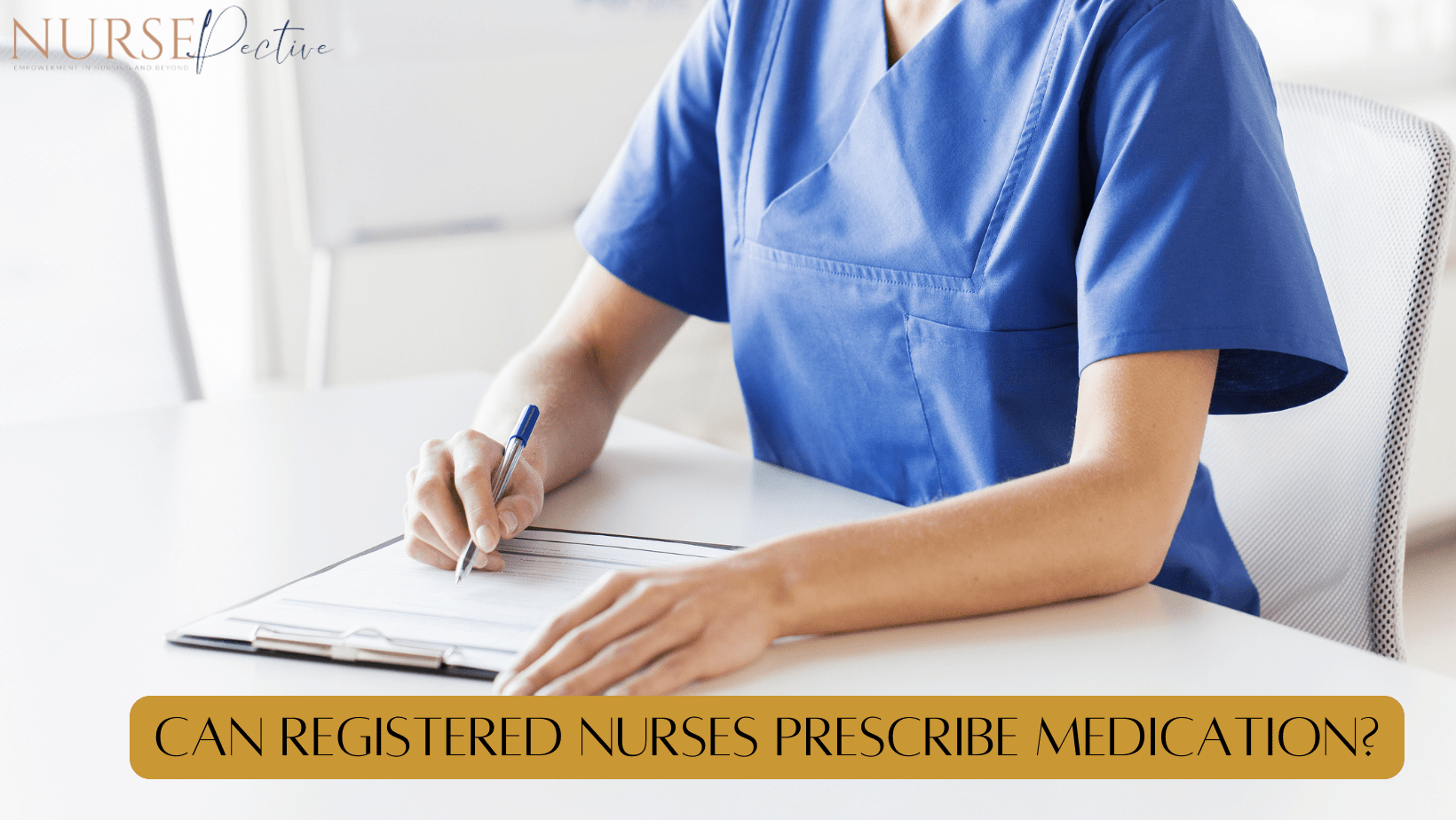 Can Registered Nurses Prescribe Medication?